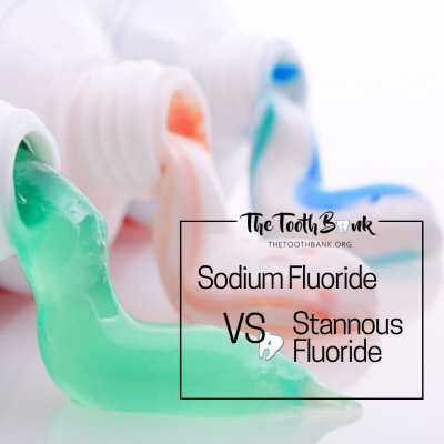 Sodium Fluoride Vs Stannous Fluoride - The Tooth Bank